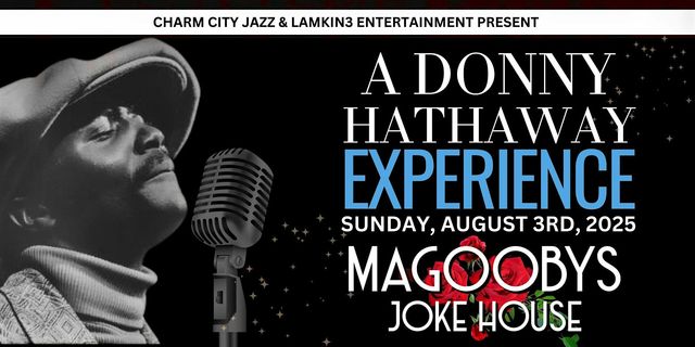 A DONNY HATHAWAY Experience featuring Brandon Combs | Magoobys Joke House