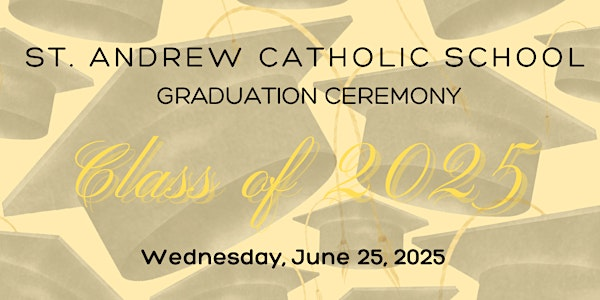 St. Andrew Catholic School 2024-2025 Graduation | L'Azzurra Banquet Hall Vaughan