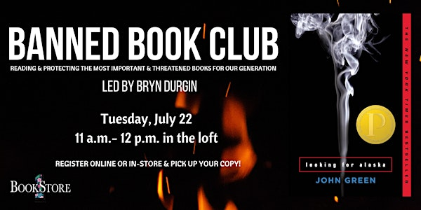 The Banned Book Club "Looking for Alaska" by John Green | Bookstore1Sarasota