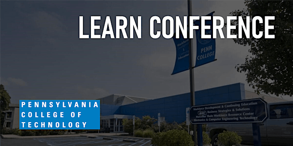 Learn Conference 2025 | Pennsylvania College of Technology