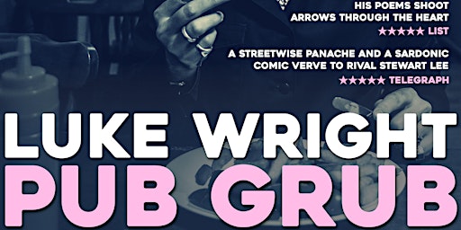 Luke Wright's Pub Grub | Justines