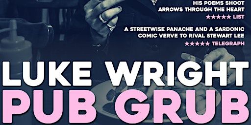 Luke Wright's Pub Grub | Justines