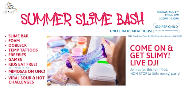 SUMMER SLIME BASH at Uncle Jack's | Uncle Jack's Meat House - Peachtree Corners