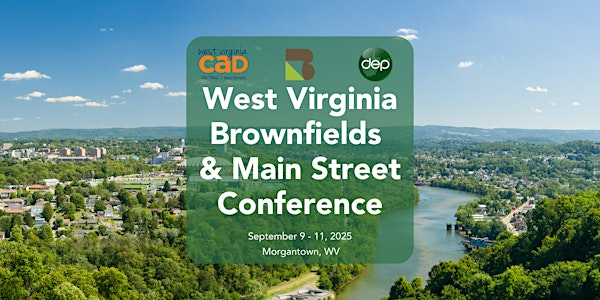 2025 West Virginia Brownfields & Main Street Conference | Morgantown Marriott at Waterfront Place