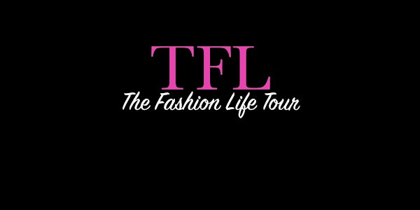 The Fashion Life Tour (TFL)-  NYFW SEPT 2025 | The Westin / Times Square