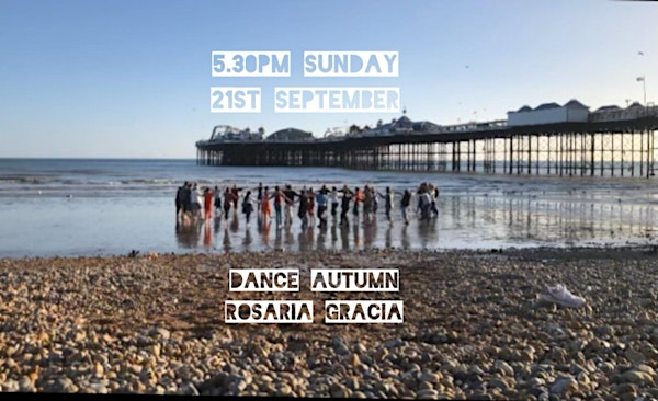 Dance Autumn -Guided silent disco with Rosaria Gracia on low tide sands | Brighton Beach. East side of Brighton Palace Pier (walk over beach to shoreline)