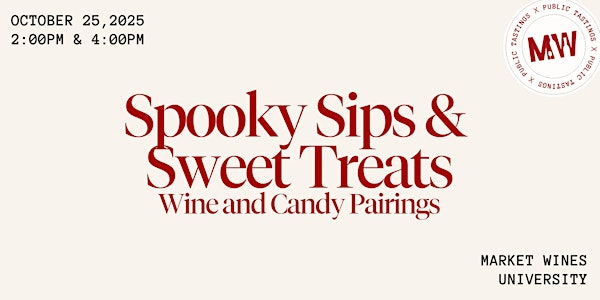Spooky Sips & Sweet Treats- Wine and Candy Pairing | Market Wines- University District