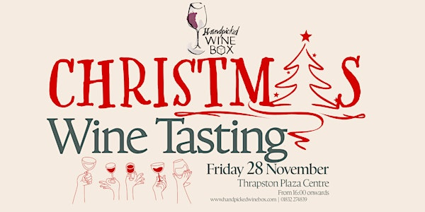 Handpicked Wine Box - Christmas Wine Tasting | Thrapston Plaza