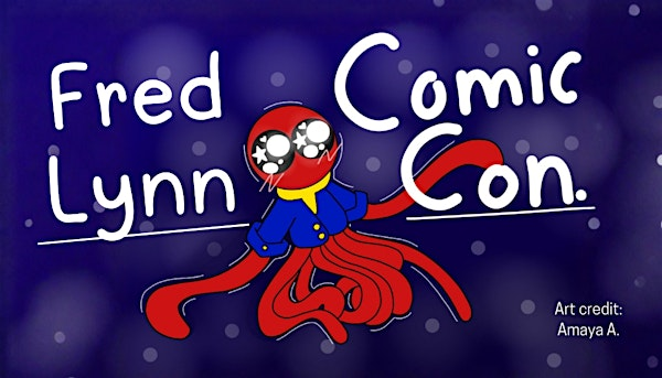Fred Lynn Comic Con 2026 | Fred M Lynn Middle School
