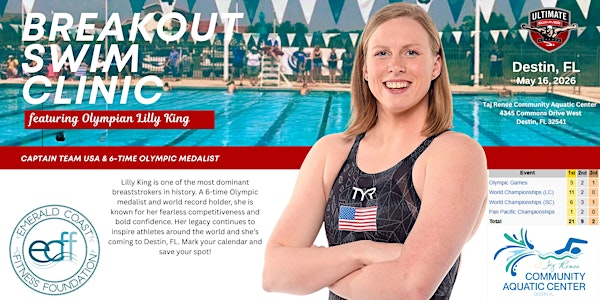 BREAKOUT Swim Clinic with Olympian Lilly King | Aquatic Center in Destin