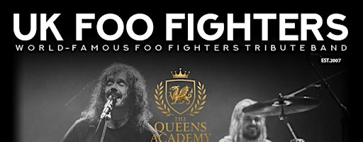 UK FOO FIGHTERS @ QUEENS ACADEMY | Queen's Academy of Sound