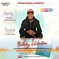 Myron Jewell Birthday Celebration | Summer Of 85