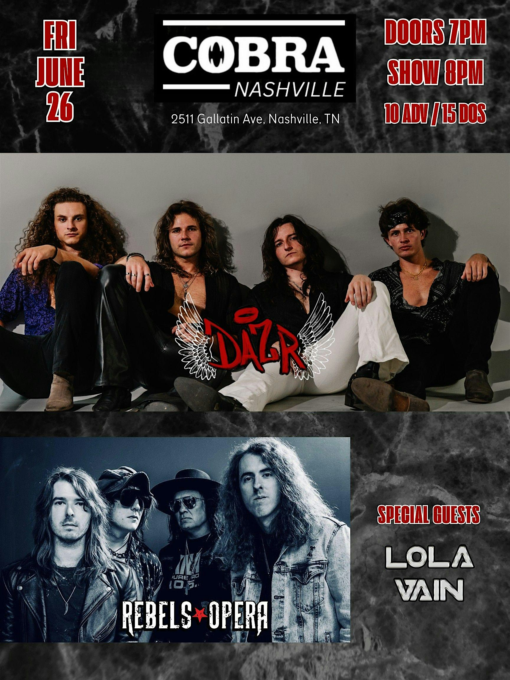 Venue: DAZR | Rebels Opera | Lola Vain | Cobra Nashville