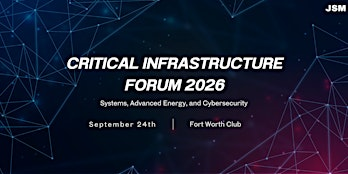 Critical Infrastructure Forum | The Fort Worth Club