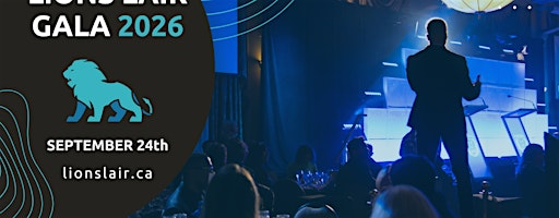 16th Annual LiONS LAIR Gala | Oakville Conference & Banquet Centre