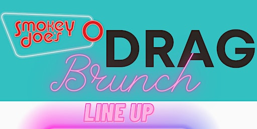 Smokey Joes Drag Brunch | Smokey Joe's Diner, Bar and Venue