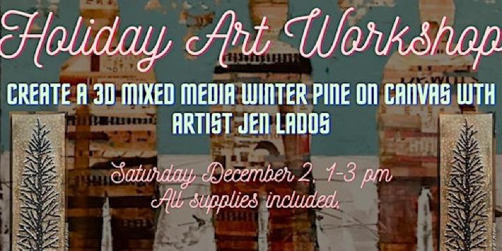 Holiday art workshop- Mixed media winter pine | Delhi Tobacco Museum and Heritage Centre
