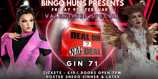 Bingo Huns Presents - Deal or Nae Deal Valentine's Special | Gin71 Merchant City