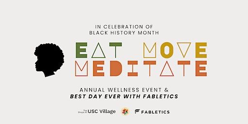 Annual Eat Move Meditate Wellness Event & Best Day Ever with Fabletics | USC Village, West Jefferson Boulevard, Los Angeles, CA, USA