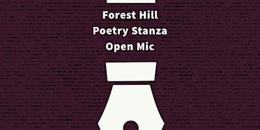 Forest Hill Stanza Open Mic | Forest Hill Library