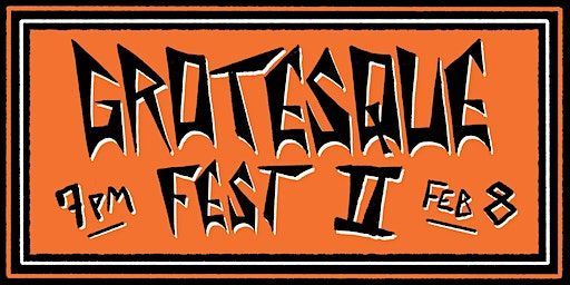 Grotesque Fest II | Bryant Lake Bowl and Theater