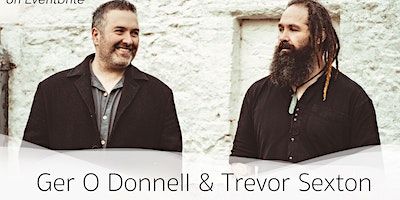 Ger O Donnell & Trevor Sexton live at the Unitarian Church, Dublin | Dublin Unitarian Church