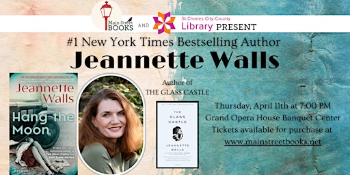 Jeannette Walls- HANG THE MOON | Grand Opera House Banquet Center