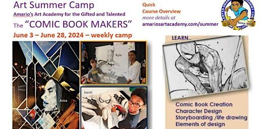 Summer Art Camp - Comic Book Anthology June 3 -28th ( Weekly Enrollment ) | Amario's Art Academy for the Gifted and Talented