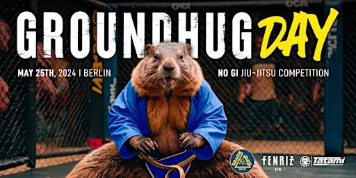 Groundhug Day - No Gi Jiu Jitsu Competition | Fenriz Gym