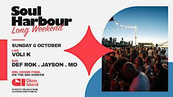 Glass Island - Soul Harbour pres. VOLI K - Sun 06 Oct - LONG WEEKEND | Glass Island - check event info for Wharf Details