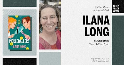 Ilana Long presents 'Pickleballers' | Third Place Books Seward Park