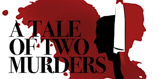 A Tale of Two Murders – A Murder Mystery Dinner Event in Banbury | The Cromwell Lodge