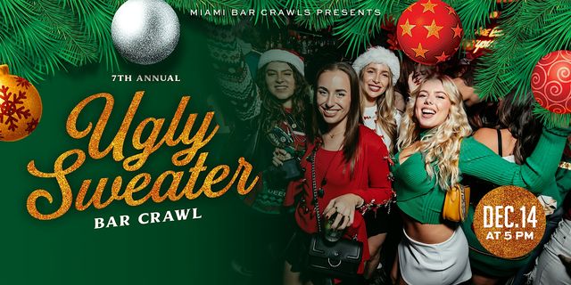 7th Annual Ugly Sweater Bar Crawl in Brickell | Blackbird Ordinary