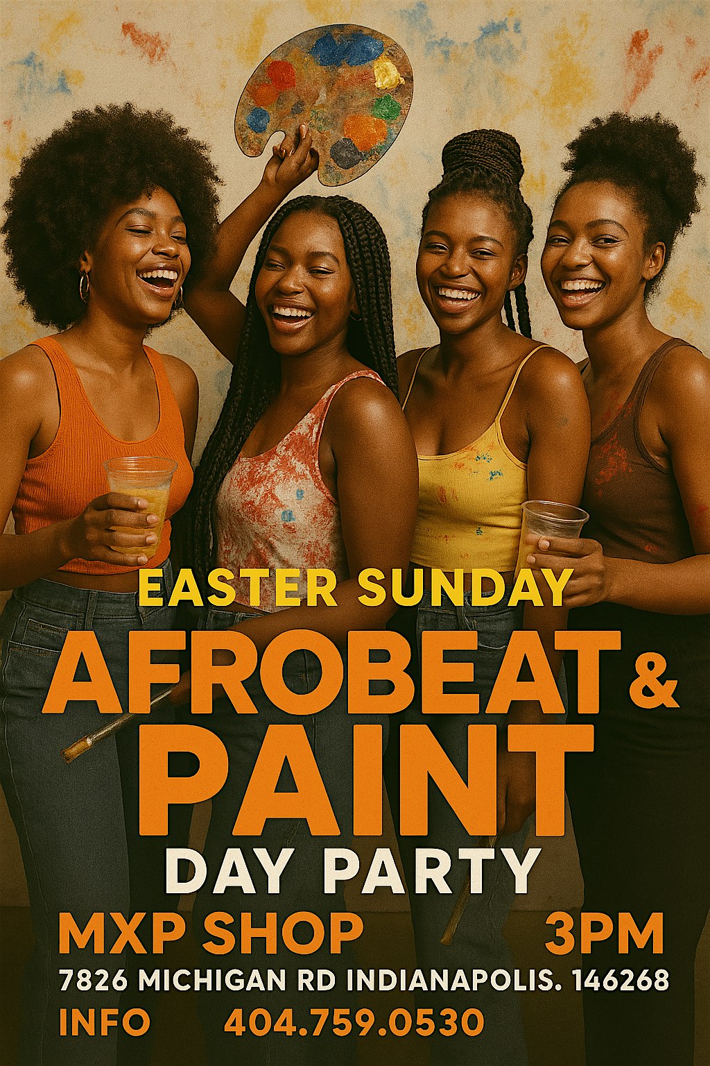 Afrobeat & PAINT Day party ( EASTER SUNDAY ) 3PM AT MXP | MXP Shop (Ms. Franklin Candle Co. & Phiri)