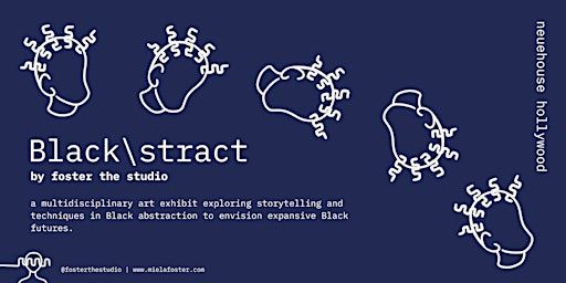Black\stract | NeueHouse Hollywood