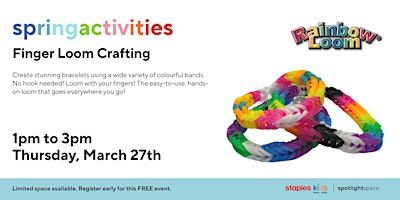 Finger Loom Crafting at Staples St Albert Square Store 111 | Staples Saint Albert 111