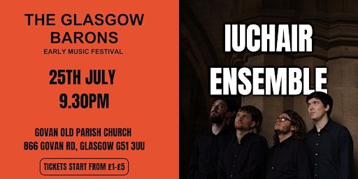 EMF 2025: Iuchair Ensemble - A Medieval & Modern Late-Night Encounter | Govan Old Parish Church