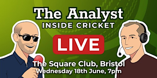 ️ The Analyst Inside Cricket Podcast – Live! | The Square Club