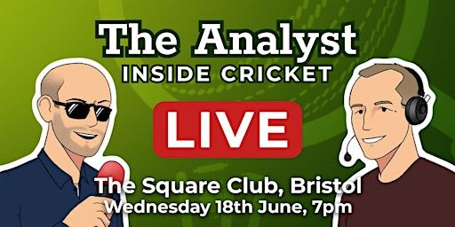 ️ The Analyst Inside Cricket Podcast – Live! | The Square Club