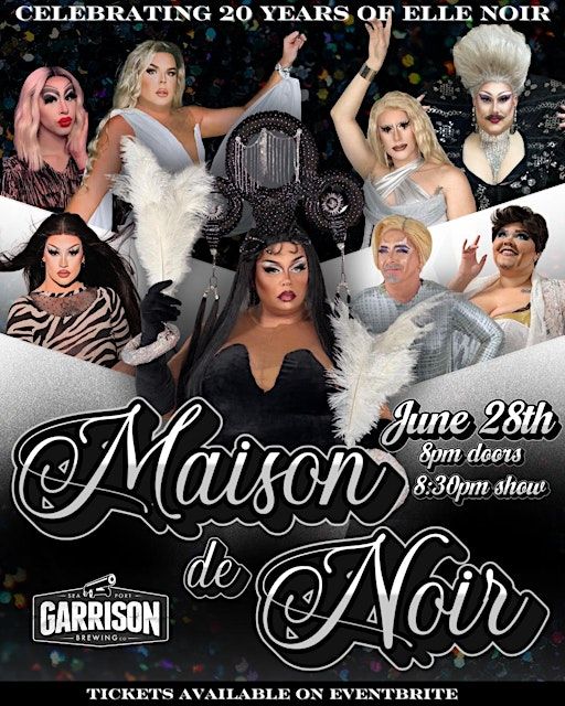 Masion De Noir:Elle Noir's 20th Dragiversary | Garrison Brewing Company