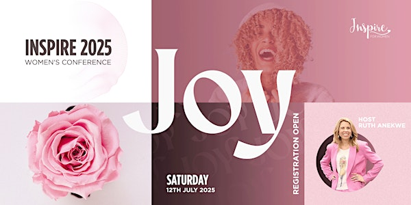 Inspire for Women 2025 JOY|  Conference, Leeds UK, Sat. 12th July. | Clayton Hotel Leeds