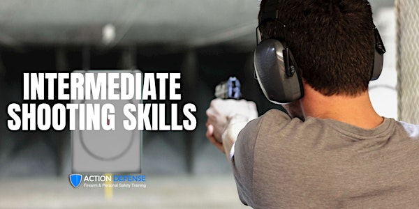 Intermediate Shooting Skills | Action Defense at Stonewall Range