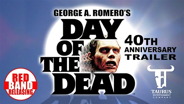 DAY OF THE DEAD 40th Anniversary | The Emmaus Theatre
