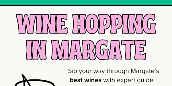 Wine Tasting and Walking Tour of Margate | Pomus Margate