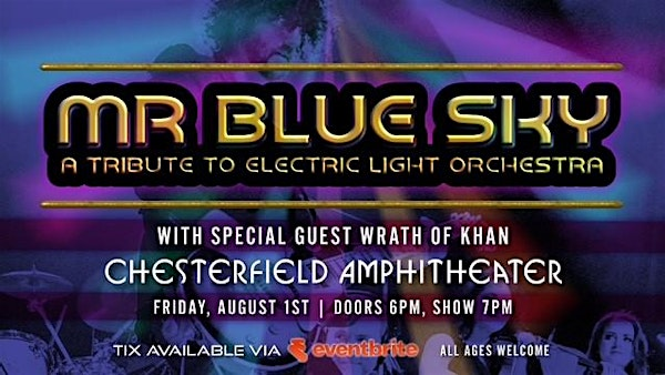 Mr. Blue Sky - A Tribute to Electric Light Orchestra | Chesterfield Amphitheater