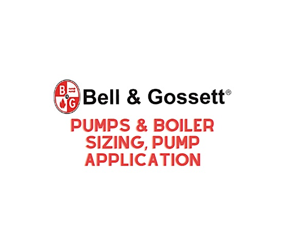 Bell & Gossett Pumps & boiler sizing, pump application | 4611 138th St