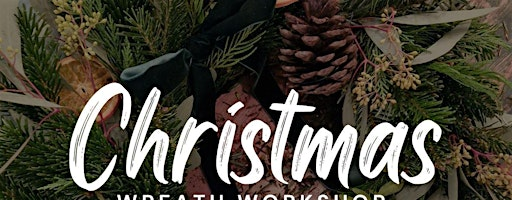 Christmas Wreath Workshop | Bohemia St. Neots | Restaurant & Bar