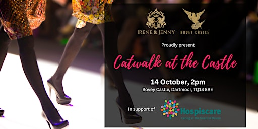 Catwalk at the Castle | Bovey Castle