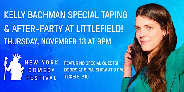 NYCF 2025: Kelly Bachman Special Taping With Special Guest: Dylan Adler! | littlefield
