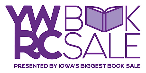 YWRC Book Sale Preview event presented by Iowa's Biggest Book Sale | Elwell Family Food Center